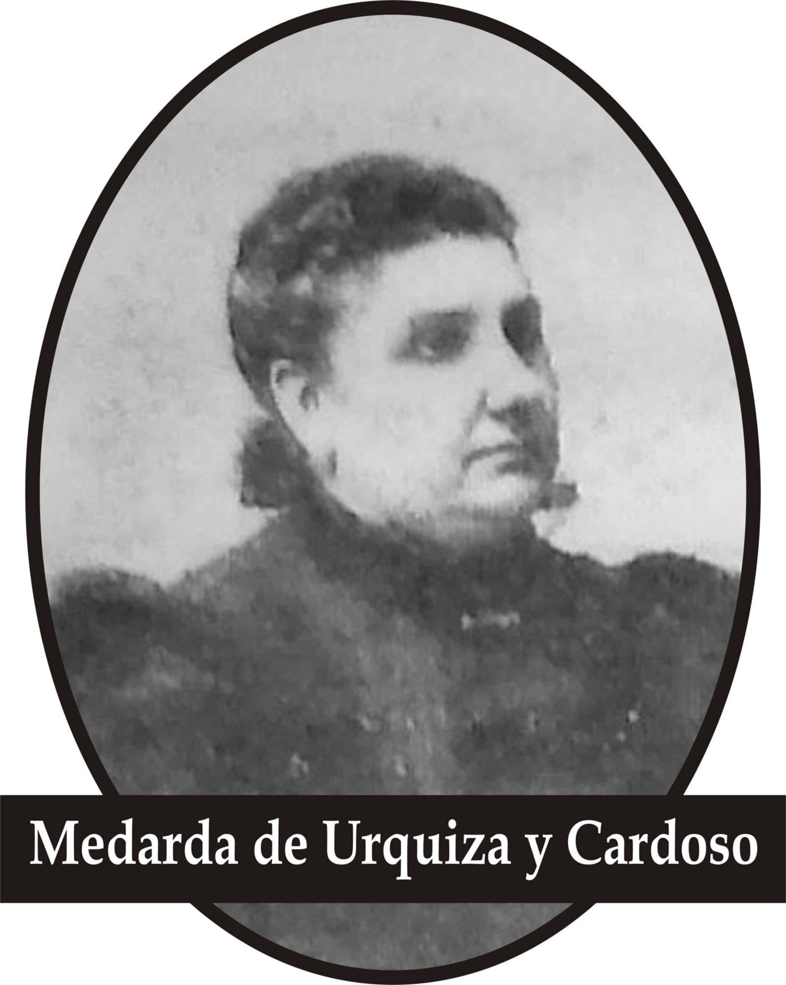 Los asesinatos de los hijos de Urquiza. Nº 4 Medarda de Urquiza y Cardoso